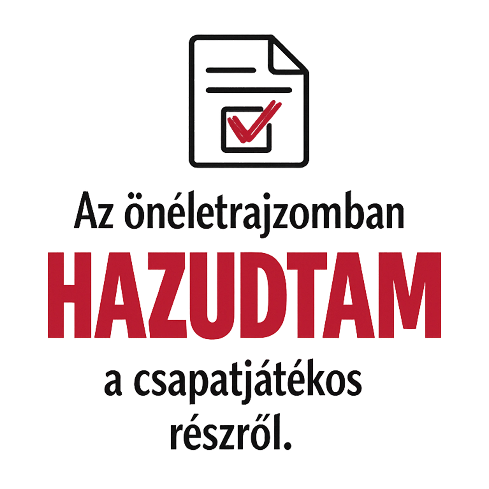 Az önéletrajzomban hazudtam - MAGYAR.webp